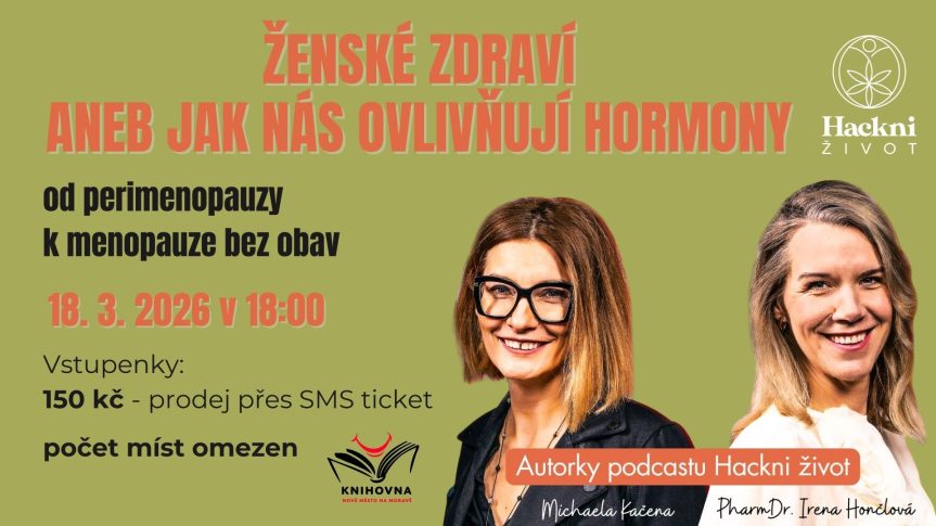 ŽENSKÉ ZDRAVÍ aneb JAK NÁS OVLIVŇUJÍ HORMONY